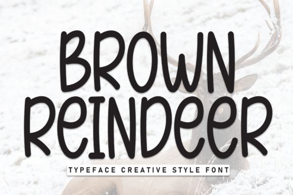 Brown Reindeer Display Font: A Friendly Typeface for Small Business Branding