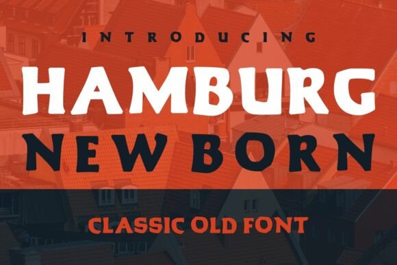 Hamburg New Born: A Font That Brings Warmth to Handmade Products