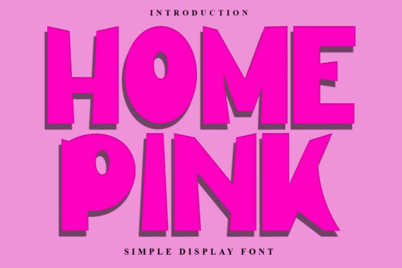 Home Pink: A Sweet Display Font for Handmade Creations