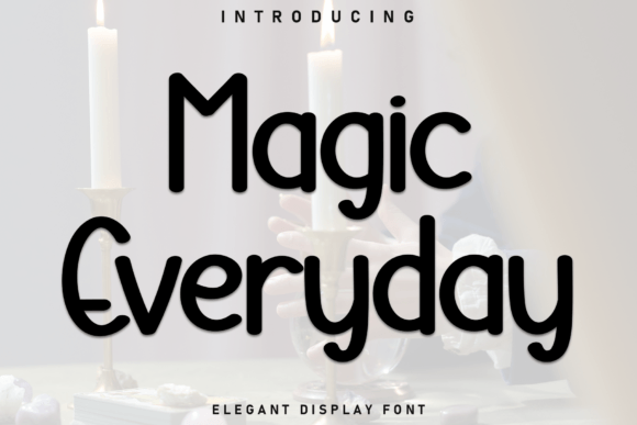 Magic Everyday: A Handwritten Display Font Built for Web Projects