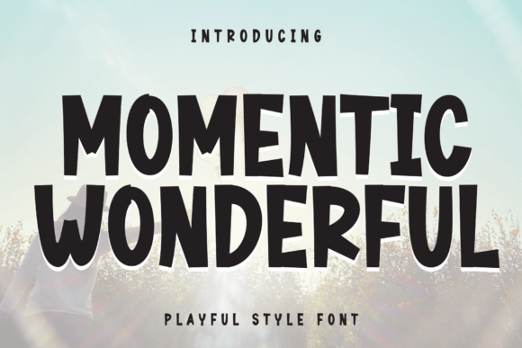 Momentic Wonderful: A Bold Display Font That Commands Attention in Campaigns